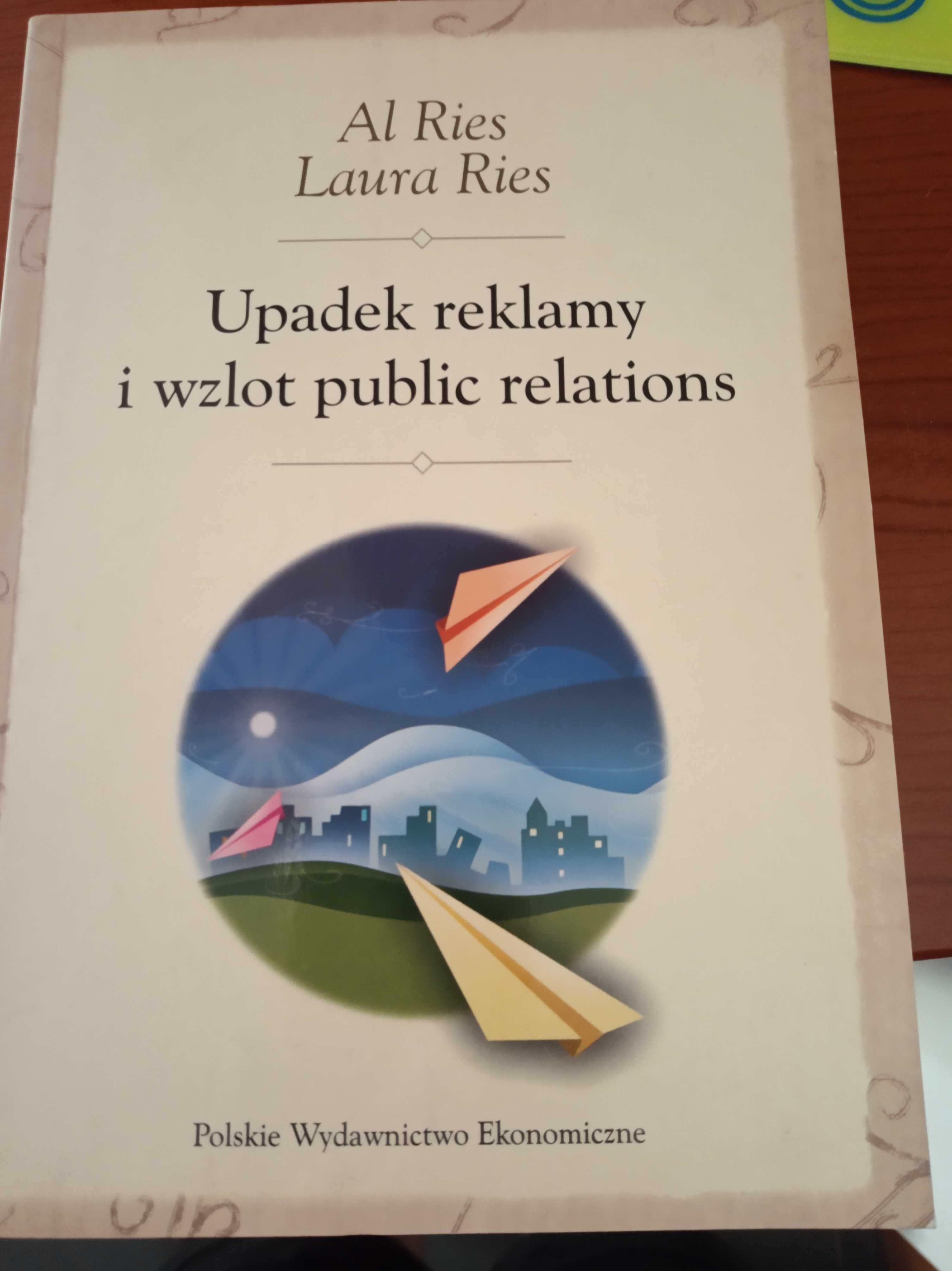 Książka "upadek reklamy i wzlot public relations" - Al i Laura Ries