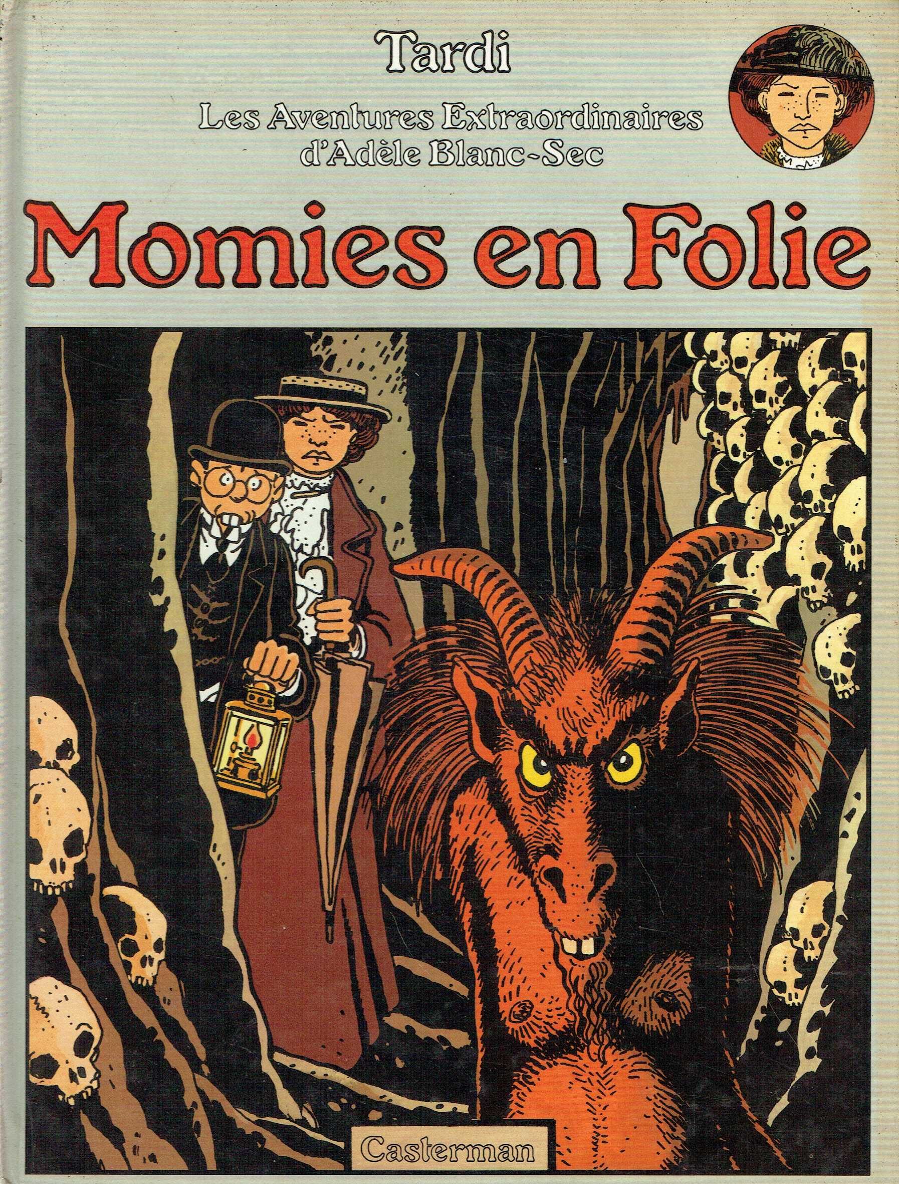 11743

Adèle Blanc-Sec 
4. Momies en folie
de Jacques Tardi