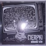 Cierpki Obudź się CD
