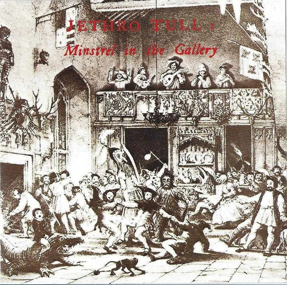 Jethro Tull - - - - - Minstrel In The Gallery - - - - - CD