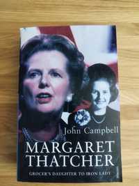 Margaret Thatcher John Campbell Iron Lady