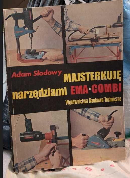 Majsterkuję narzędziami - Adam Słodowy