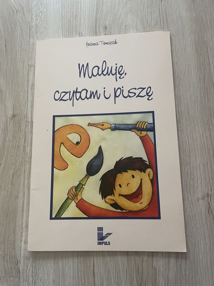 Maluję, czytam i piszę - Joanna Tomczak