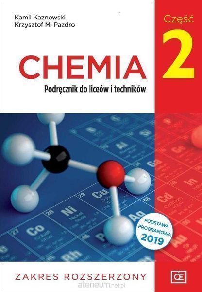 (NOWA) Chemia 2 Podręcznik Zakres Rozszerzony PAZDRO Kazanowski