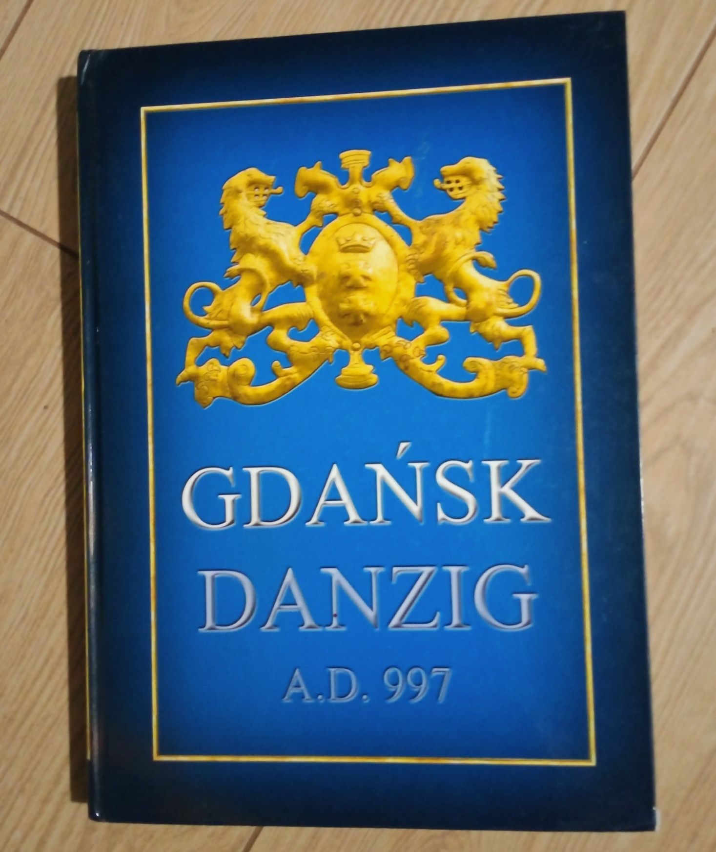 Gdańsk DANZIG A.D.997 Album Historia Gdanska