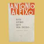 Este Livro que Vos Deixo - António Aleixo