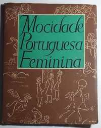 Mocidade Portuguesa Feminina, Organização e Actividades