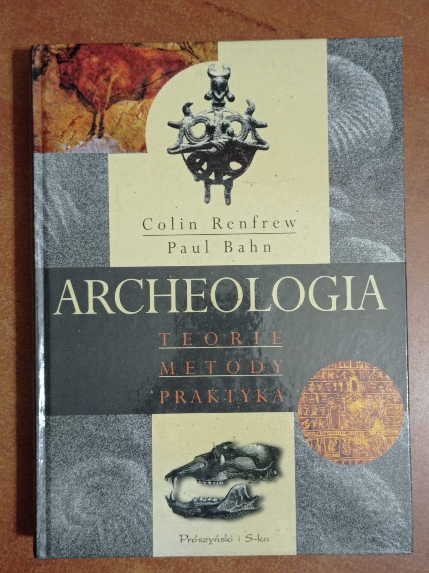 Archeologia teoria metody praktyka Colin Renfrew Paul Bahn