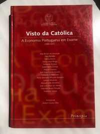 Visto da Católica : a Economia Portuguesa em Exame (de 1998 a 2001)