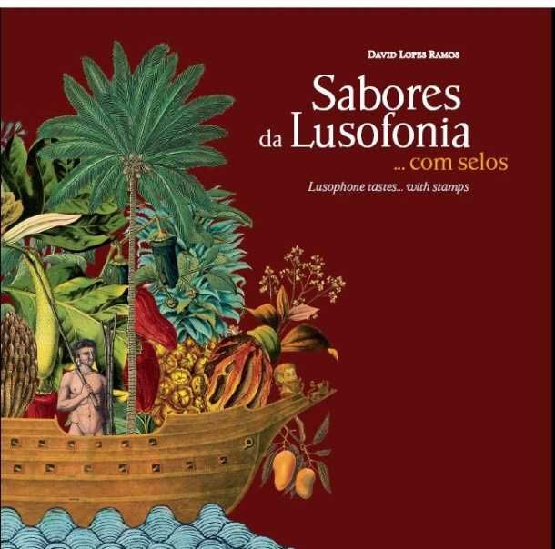 Livro completo : "Sabores da Lusofonia...com selos" - Novo