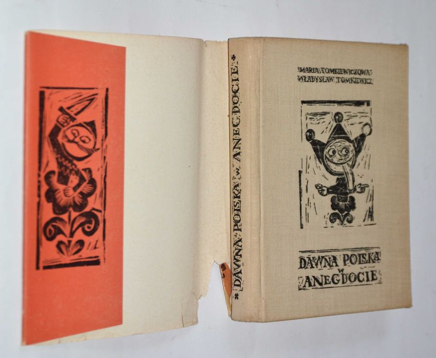 Dawna Polska w anegdocie M. i W. Tomkiewicz ilustr. Adam Kilian (1963)