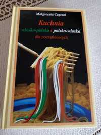 Kuchnia wlosko-polska i polsko-wloska dla początkujących