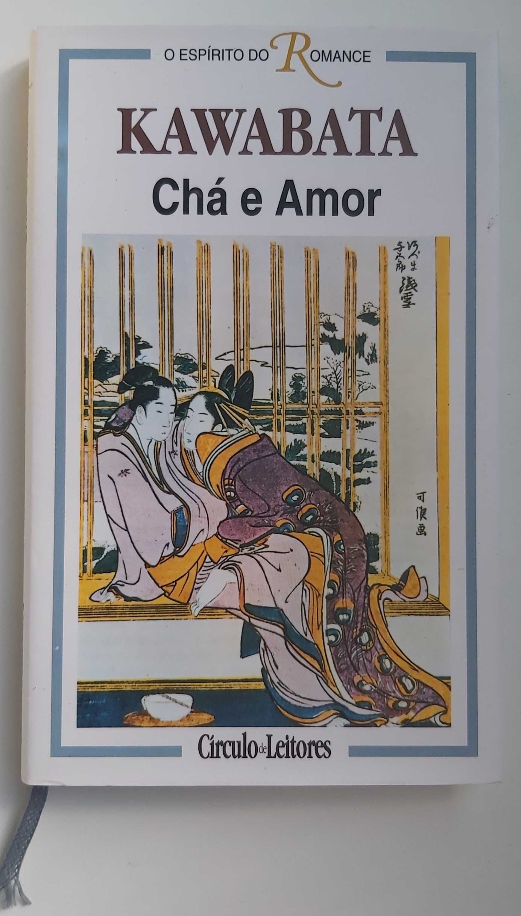 Chá e Amor - Yasunari Kawabata (Prémio Nobel da literatura 1968)