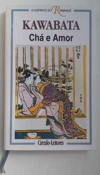 Chá e Amor - Yasunari Kawabata (Prémio Nobel da literatura 1968)