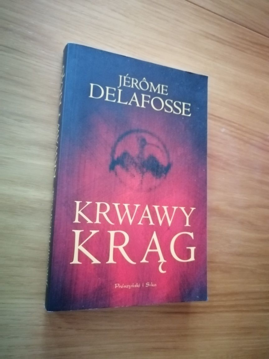 Krwawy krąg - Jerome Delafosse