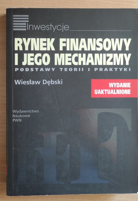 Rynek finansowy i jego mechanizmy - W. Debski