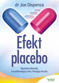 Efekt placebo - Joe Dispenza