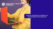 Consultoria/apoio Metodológico em Trabalhos Académicos/Apresentações