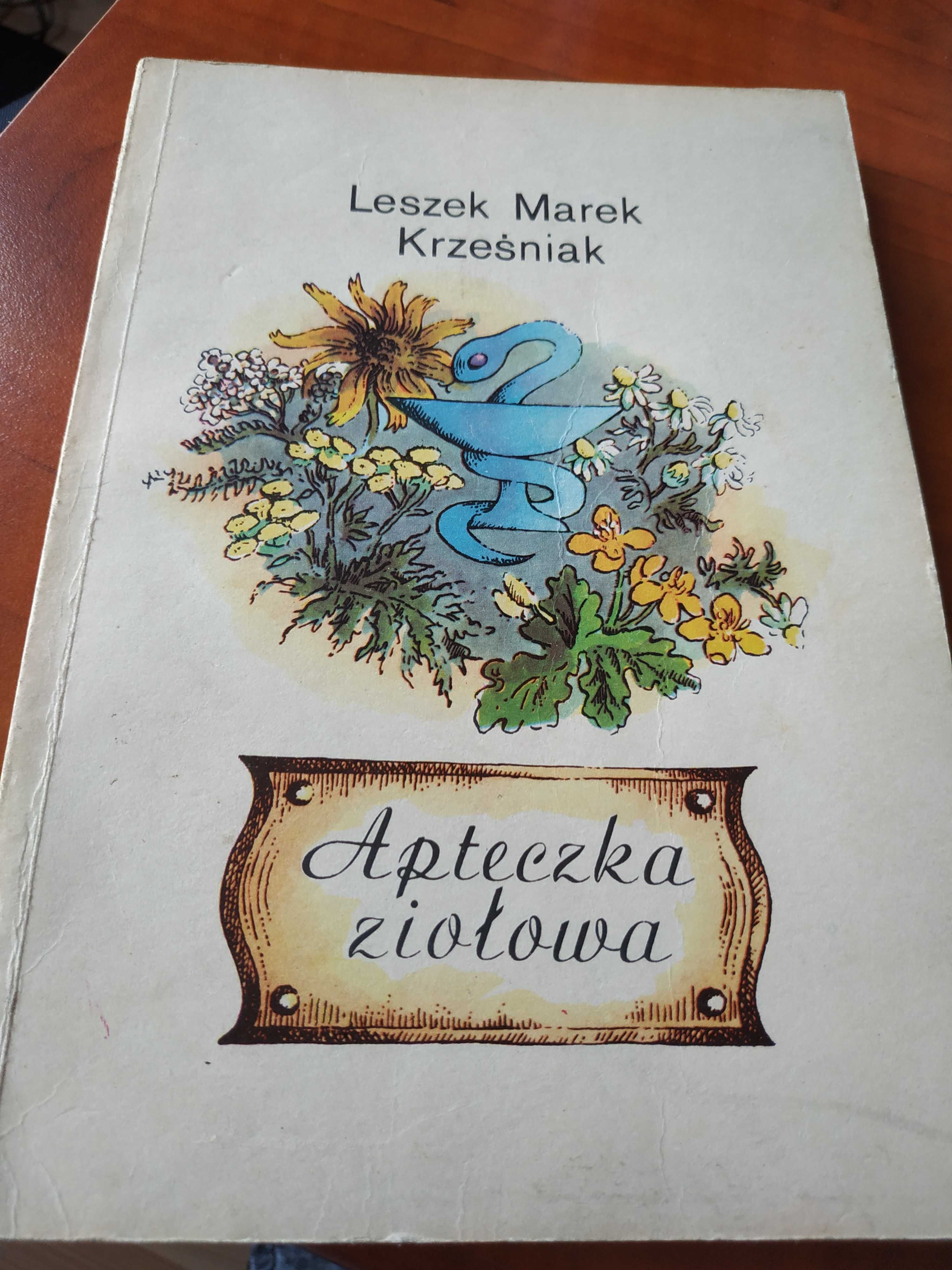 Apteczka ziołowa Leszek Marek Krześniak książka