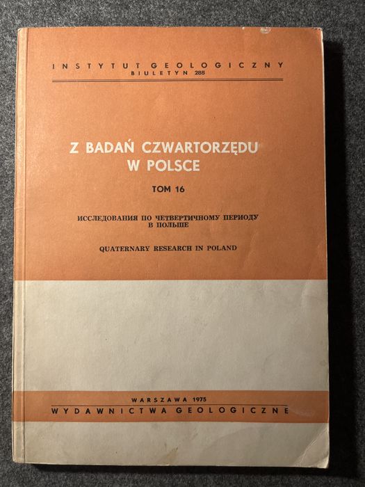 Z badań czwartorzędu w Polsce - Tom 16