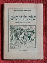 Pequenos de Hoje e Crianças de Sempre M. Conceição Cunha Carvalho 1947