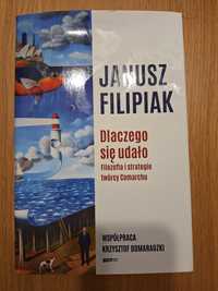 Janusz Filipiak Dlaczego się udało