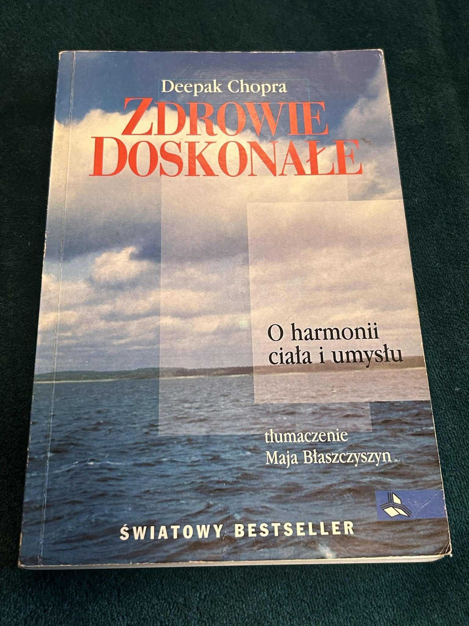 Zdrowie doskonałe - Deepak Chopra