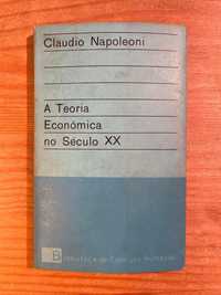 A Teoria Económica no Século XX - Cláudio Napoleoni (portes grátis)
