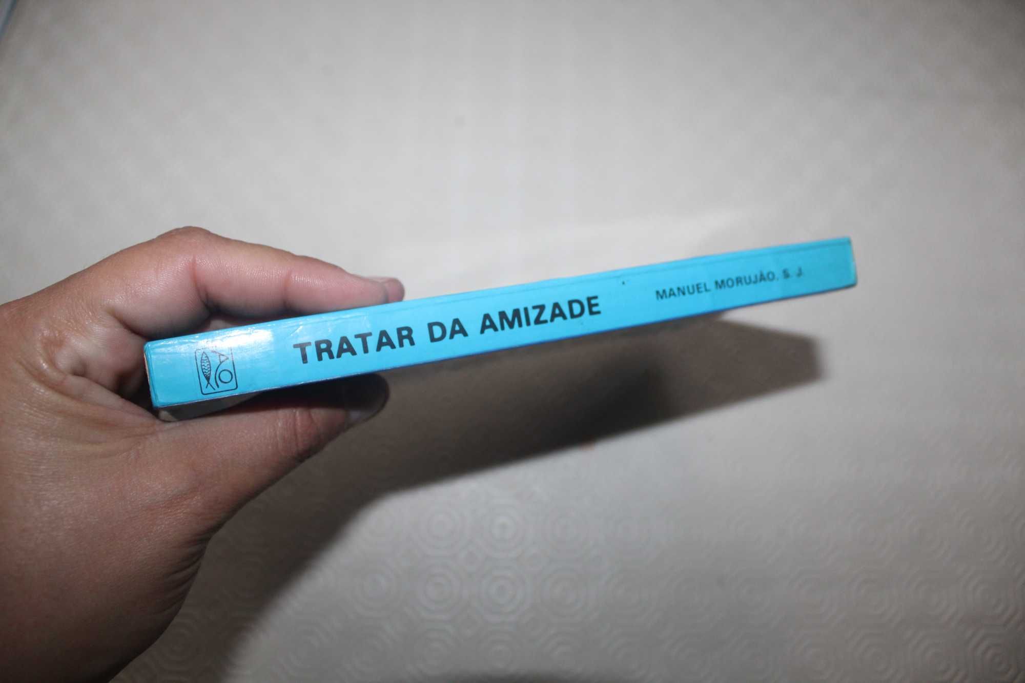 Tratar da Amizade - Aprendo a Rezar