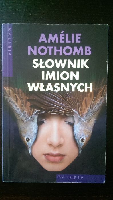 Amelie Nothomb - Higiena mordercy Słownik imion własnych