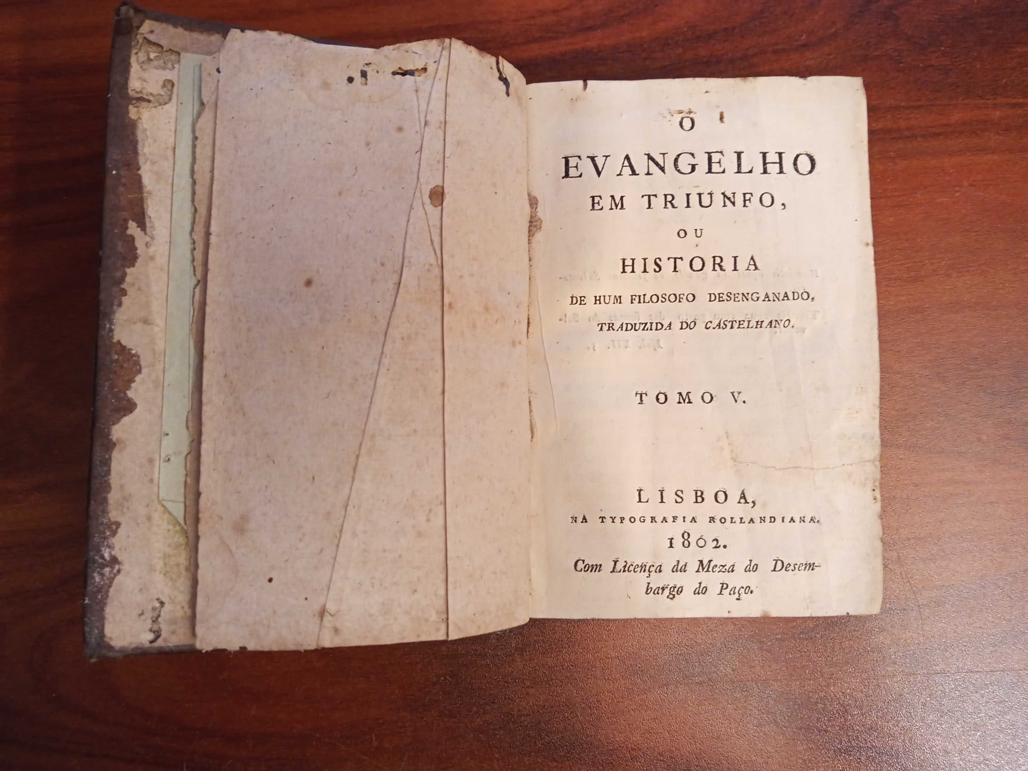 O Evangelho em Triunfo ou a História de hum Philosofo desenganado