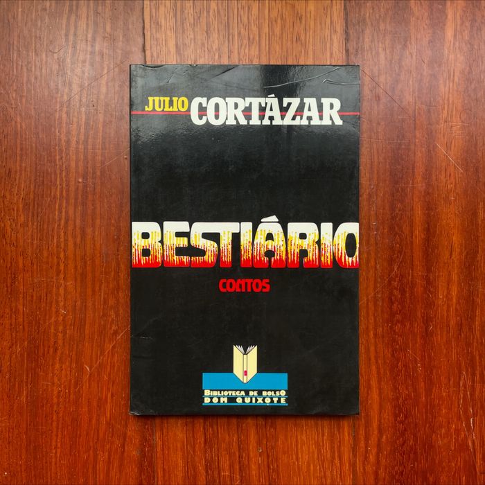 Julio Cortázar - Bestiário