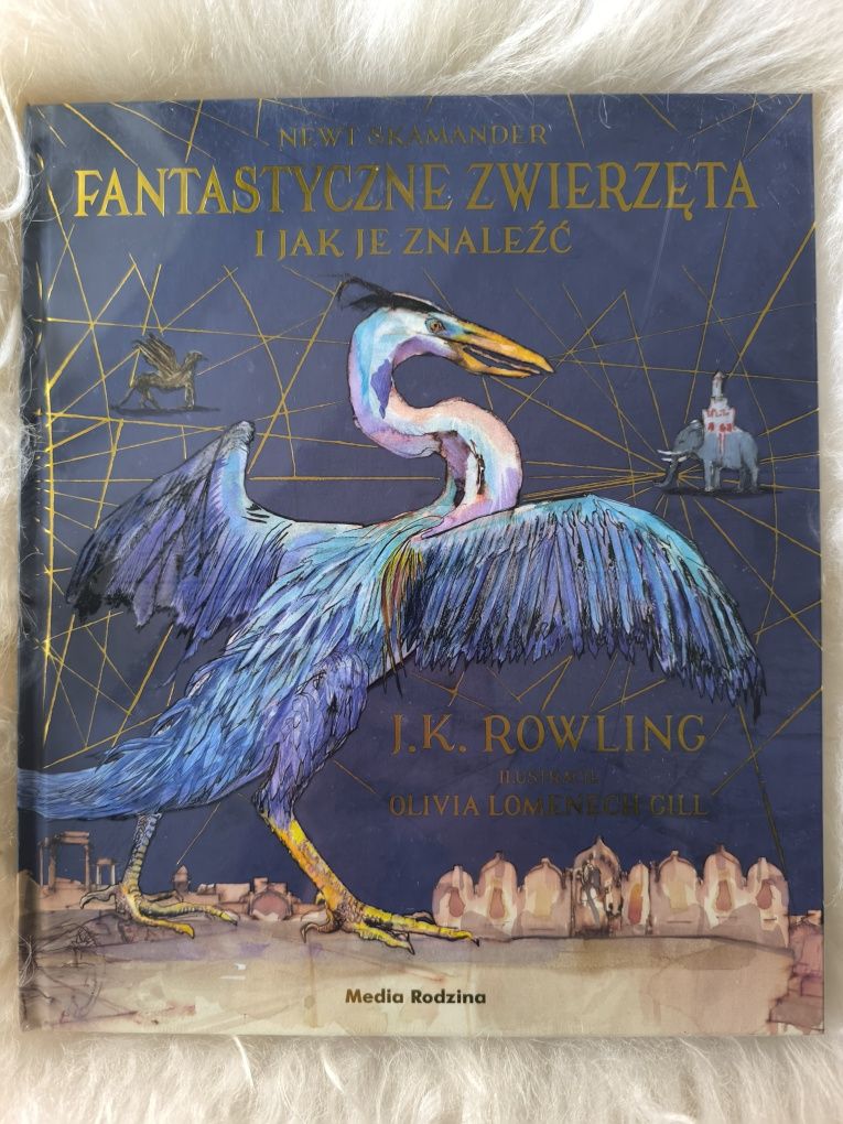 Fantastyczne zwierzęta i jak je znaleźć (wydanie ilustrowane)
