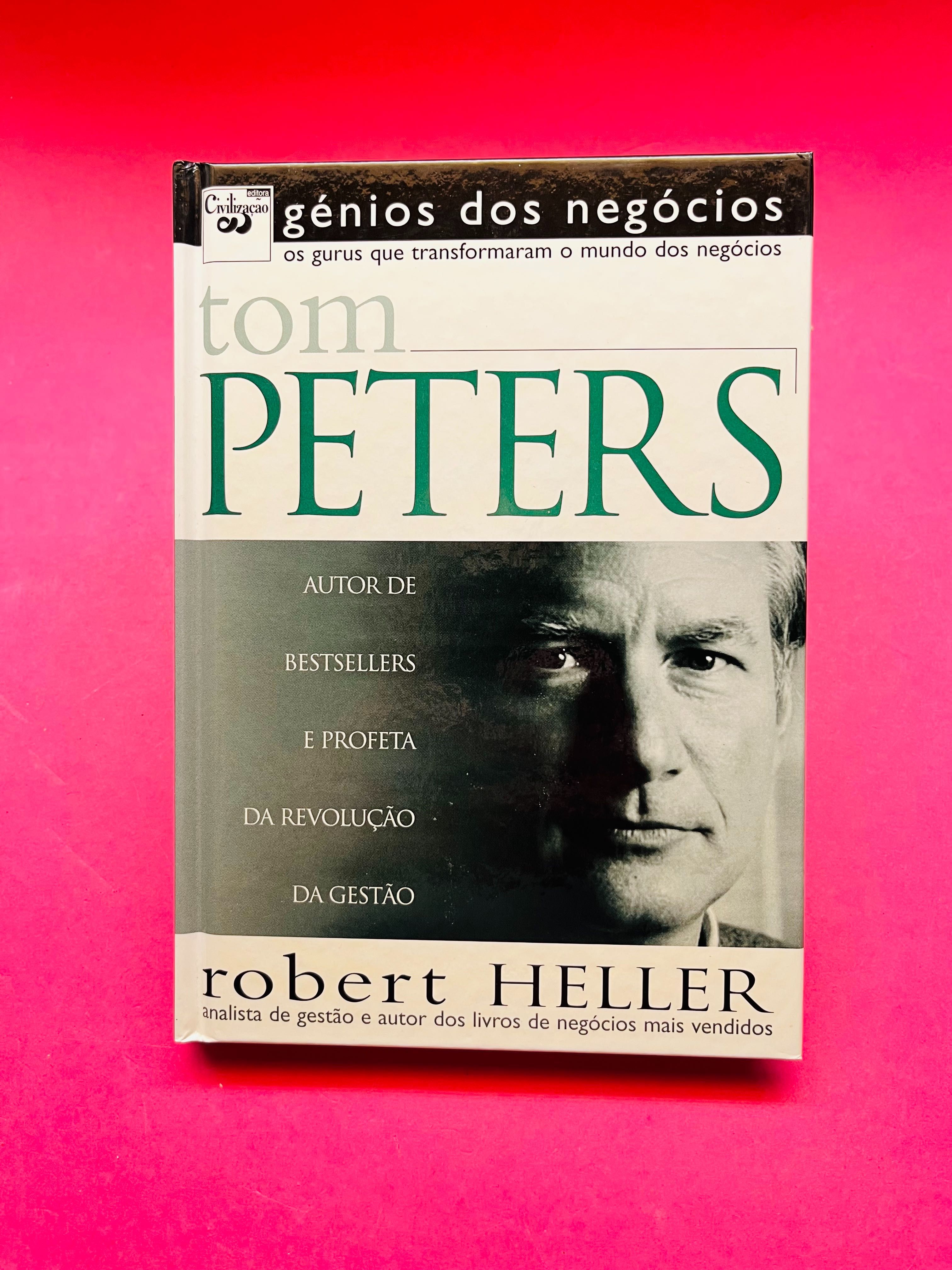 TOM PETERS - Génios dos negócios