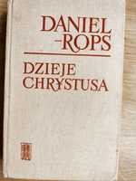 Daniel Rops Dzieje Chrystusa 1968