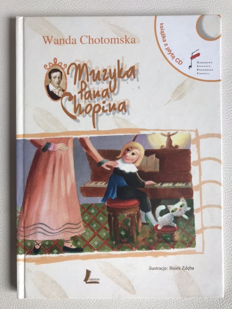 Muzyka Pana Chopina. Wanda Chotomska. Książka z płytą CD.