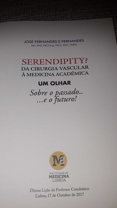 Serendipity?
Da Cirurgia Vascular à Medicina Académica