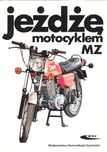 Jeżdżę Motocyklem Mz Budowa I Obsługa Wkł Motocykl