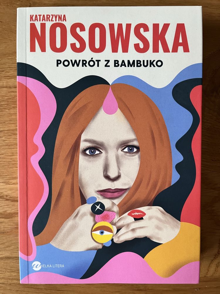 Powrót z Bambuko. Katarzyna Nosowska