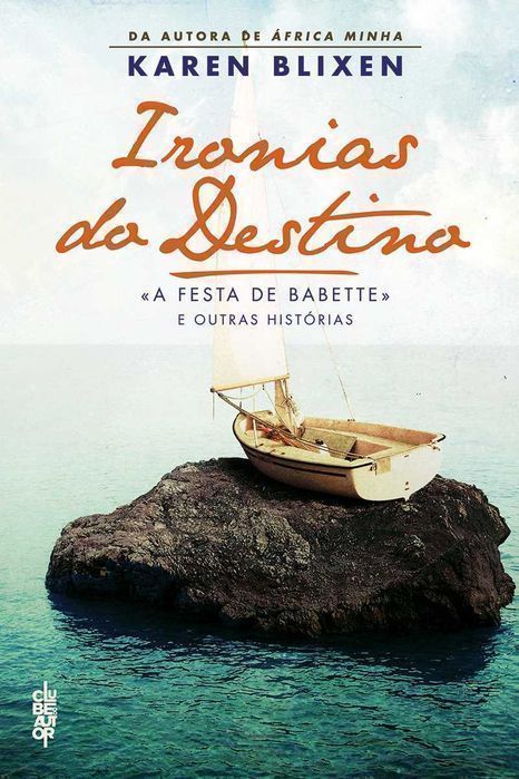 Livro Ironias do Destino de Karen Blixen [Ler+] Portes Inc