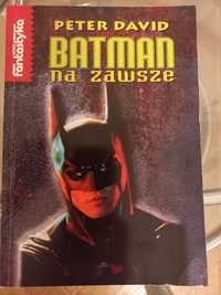 Kolekcjonerska książka Batman na zawsze Peter David