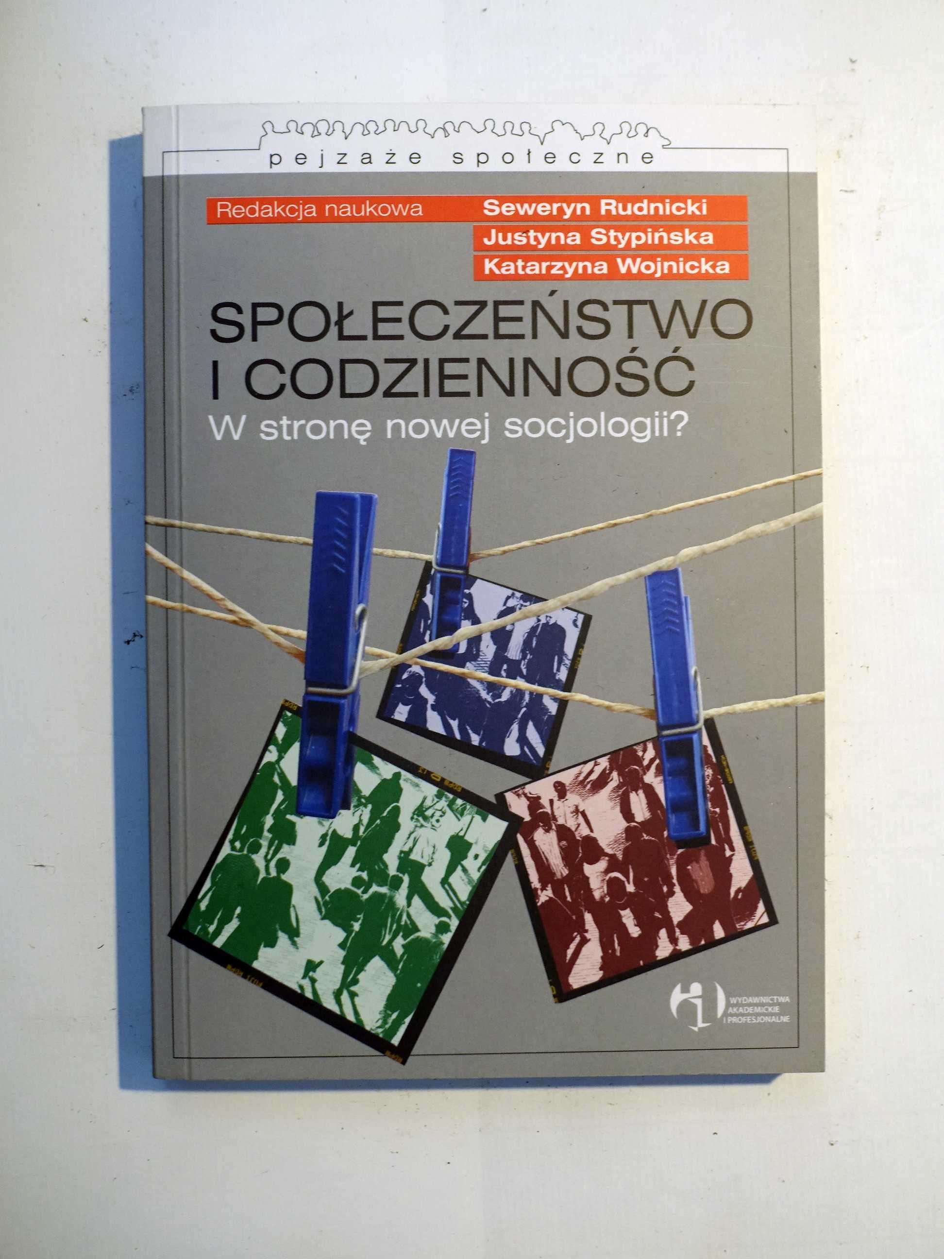 Rudnicka, Stypińska, Wojnicka "Społeczeństwo i codzienność"