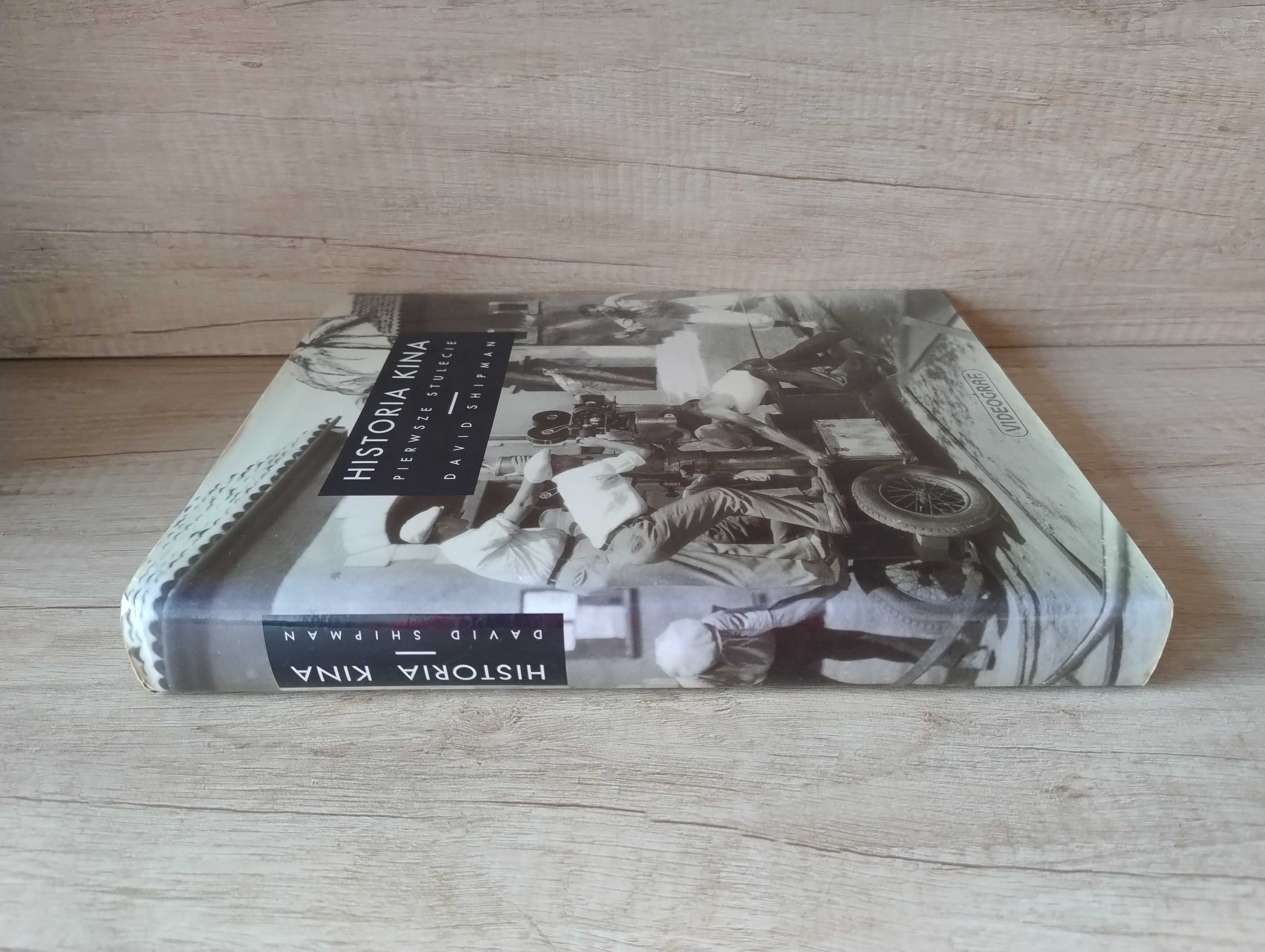 Historia kina. Pierwsze stulecie – David Shipman