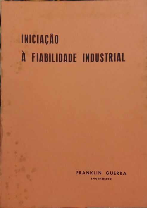 Iniciação à Fiabilidade Industrial - Franklin Guerra
