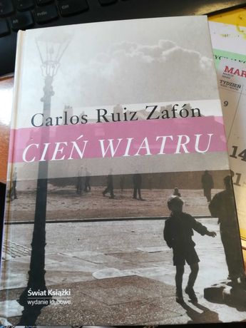 Zafón Carlos Ruiz Cień wiatru