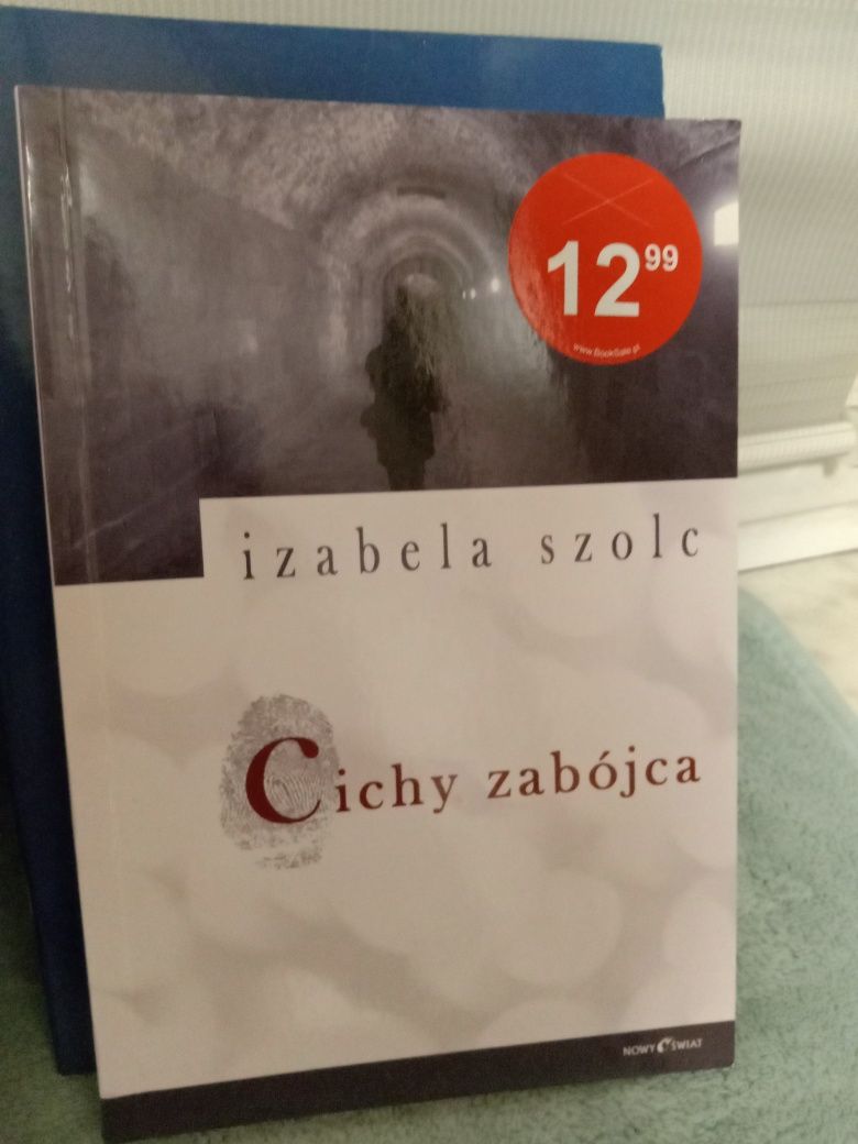 Cichy zabójca , Izabela Szolc.