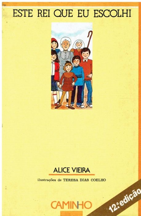 5392 Este Rei que eu Escolhi de Alice Vieira/ PNL- 3º, 4º, 5º e 6º