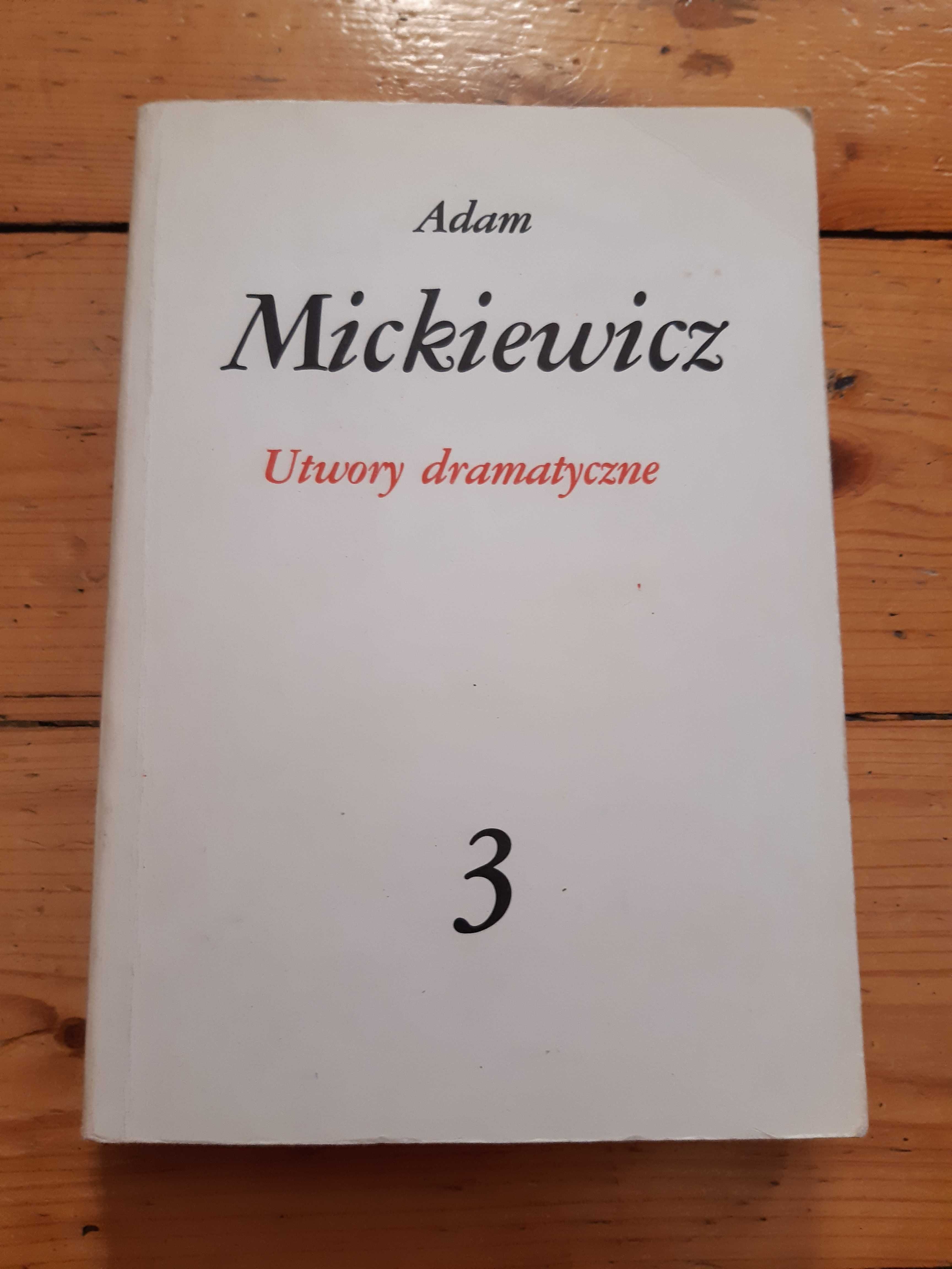 Utwory dramatyczne- Adam Mickiewicz