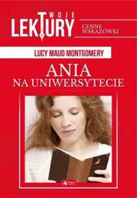 Ania na uniwersytecie TW - Lucy Maud Montgomery, . .