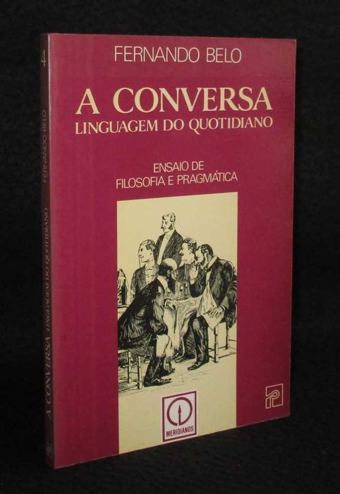 Livro A Conversa Linguagem do Quotidiano Fernando Belo